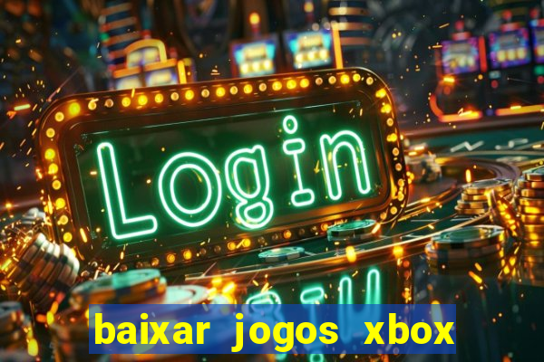 baixar jogos xbox 360 rgh torrent